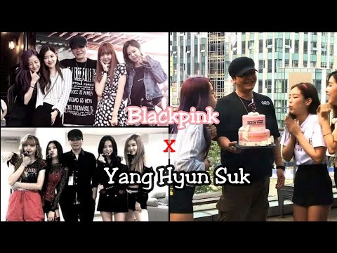Blackpink and Yang Hyun Suk Interactions (Watch Till the End)