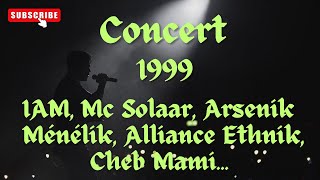Concert Hip Hop Français 1999 - Marseille - M6 - Vhs Rip Complet 1H40 - Iam, Cheb Mami, Mc Solaar