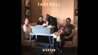 Watch Guster Farewell video
