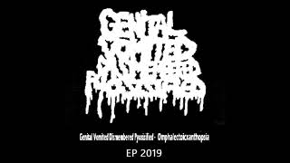 Genital Vomited Dismembered Pyosisified - Omphalectoicxanthopsia Ep 2019 Gorenoise