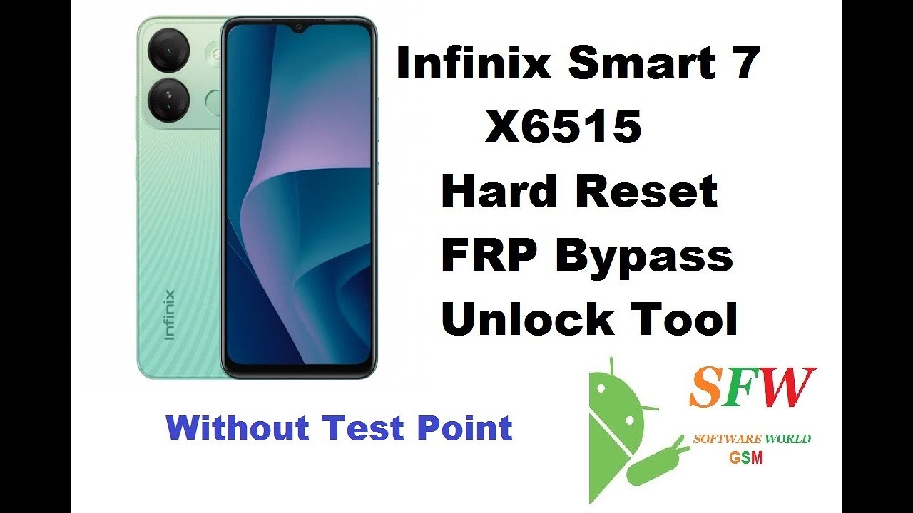 Infinix Smart 7 X6515 Hard Reset FRP Bypass Unlock Tool Infinix Smart 7 X6515 Hard Reset FRP Bypass Unlock Tool
