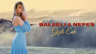 Balaeli & Nefes - Gizli Esq ( Lord Vertigo Remix ) 2023 Haminin tik tokda axtard