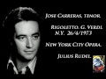 Jose Carreras. La donna e mobile. Rigoletto. N.Y. 1973.