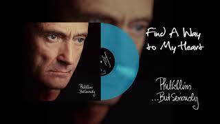 Watch Phil Collins Find A Way To My Heart video