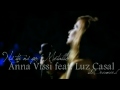 Anna Vissi feat. Luz Casal - Ni Tú Ni Yo/ Metallo | theDreamerL