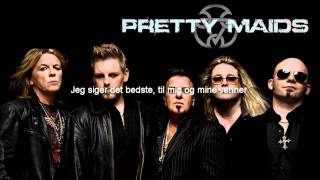 Watch Pretty Maids Det Bedste Til Mig Og Mine Venner video