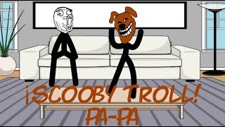 Historias con memes breves 20/CREA TU MEME 11/SCOOBY DOO PAPA