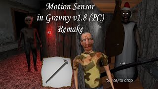 Granny (Pc) Remake V1.8 With The Twins Motion Sensor And New Item - Showcase