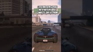 Gta V Mission Gerald Methivation Vidéo Complète Sur La Chaîne Tonynonogamers