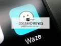 WAZE YA EN APPLE CAR PLAY CON GUSTAVO REYES