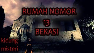 Podcast Kidung Misteri - Cerita Horror Rumah Nomor 13 Bekasi