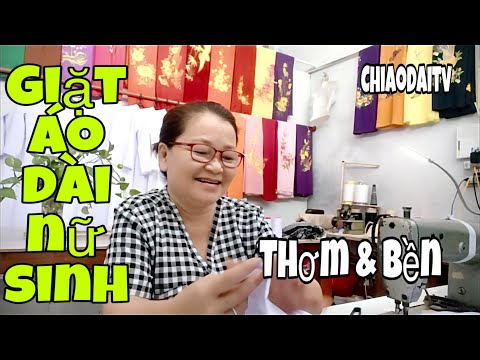 128 / Dễ dàng giặt và bảo quản áo dài trắng @Chi áo dài TV