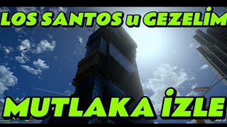 ⁴ᴷ⁶⁰ Gta 5 Los Santos U Gezeli̇m