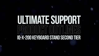 Ultimate Support Product Outlines - IQ-X-200 IQ Series Keyboard Stand Second Tier