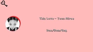 Watch Yoon Mirae This Love video