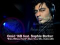 Omid 16B feat. Sophie Barker: "Bites Without Teeth " (Main Vocal mix) on SexOnwax Recordings
