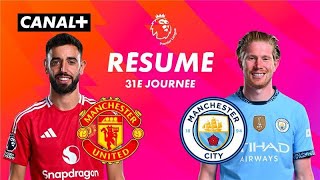 Le Résumé De Man United Man City - Premier League 2024-25 J31