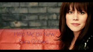 Watch Sara Groves Help Me Be New video