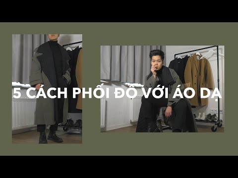 HƯỚNG DẪN CÁCH PHỐI ĐỒ VỚI ÁO DẠ XỊN XÒ | Mình Thích Phối Đồ Với Áo Overcoats Thế Nào? | Vũ Ngô