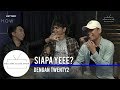 #WTTSMY | 'Siapa Ye?' dengan Twenty2 #WTTSMY | 'Siapa Ye?' dengan Twenty2