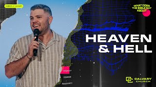 Heaven and Hell | Is Hell Real? | If God is love? | Life after Death | What Does the Bible Say About