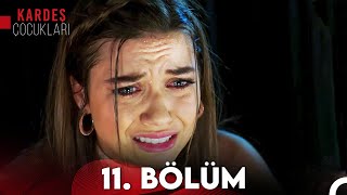 Kardeş Çocukları 11. Bölüm Full Hd