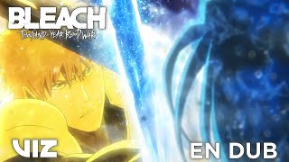 Ichigo Vs. Yhwach Bleach Thousand-Year Blood War English Dub Viz
