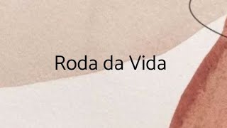 Dia 3 Roda da Vida