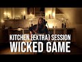 Chris Kläfford - Wicked Game, Kitchen Session Episode 16