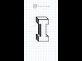 very easy how to draw 3D letter I  3D  I drawing