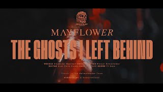 Mayflower - The Ghosts I Left Behind Official Music Video