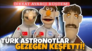 Çılgın Türkler Uzayda Gezegen Keşfetti- Ayarcı Rüstem