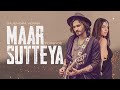 Gajendra Verma & Flipsyde - Maar Sutteya - Official Video | Ft. Nikkesha