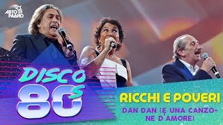 Watch Ricchi E Poveri Dan Dan e Una Canzone Damore video