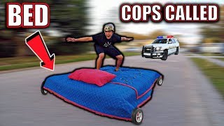 BED SURFING IN STREET **COPS CALLED** BED SURFING IN STREET **COPS CALLED**