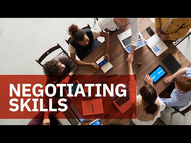 Watch Negotiating Skills on YouTube.