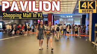 Pavilion Kl - Shopping Mall In Bukit Bintang Kuala Lumpur Full Walking Tour 2025