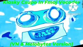 Klasky Csupo In Fmaj Vocoder Vn & Melobytes Version