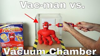 What Happens To Vac-man In a Vacuum Chamber? (Stretch Armstrong's Nemesis)! What Happens To Vac-man In a Vacuum Chamber? (Stretch Armstrong's Nemesis)!