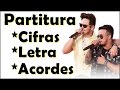 O Nosso Santo Bateu - Matheus e Kauan (Partitura/Cifras/Acordes/Letra)