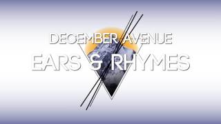 Watch December Avenue Ears And Rhymes video