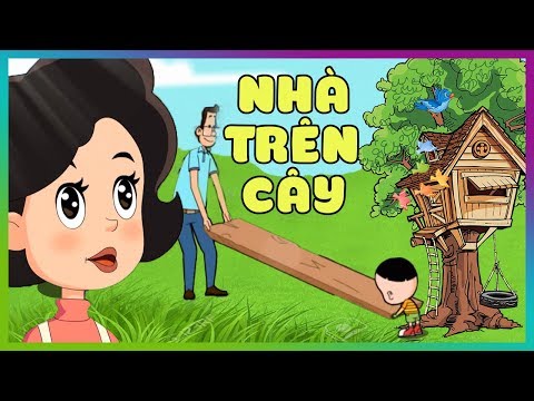 Bố Đầu Nhỏ Con Đầu To - NHÀ TRÊN CÂY - Hoạt hình Hay nhất 2019