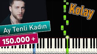 Ay Tenli Kadın | Kolay Piyano - Nasıl Çalınır