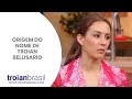 legendado origem do nome de troian bellisario
