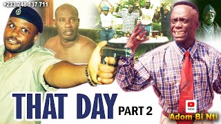 That Day 2 Ama Mcbrownfred