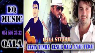 Elnur Qala Anar Fedai Elvin Tenha - Dede Balasi 2015