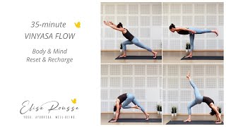 35 min Vinyasa I Full Body Flow I Body & Mind Rest & Recharge (intermediate)