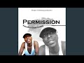 Permission (feat. Smadav Onketsang)