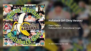 Gwen Stefani - Hollaback Girl (Dirty Version)