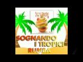 SOGNANDO I TROPICI (Rumba) - L'ITALI... SOGNANDO I TROPICI (Rumba) - L'ITALI...